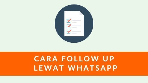 follow up penjualan lewat WA